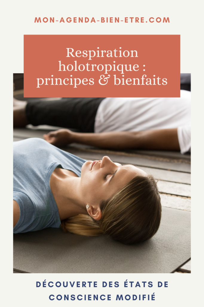 Quels sont les principes et bienfaits de la respiration holotropique ?